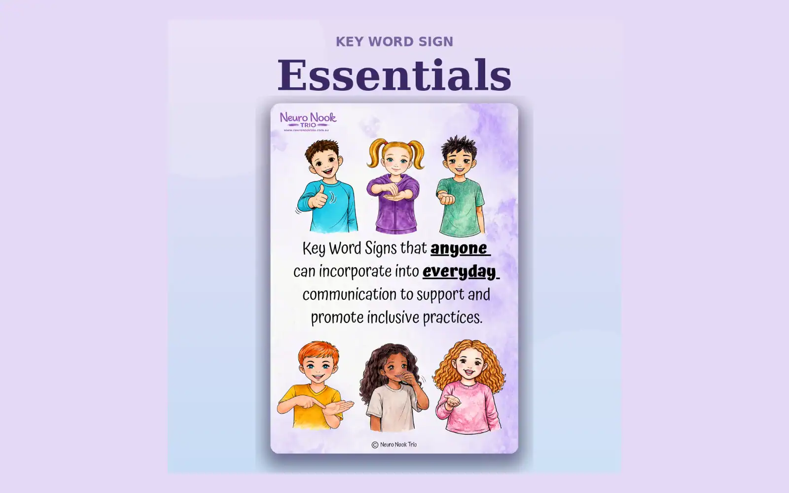 Key Word Sign Essentials poster showing children using sign language for communication support.